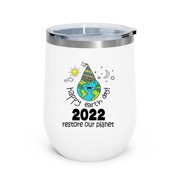 Happy Earth Day 2022 Conservation Wine Tumbler