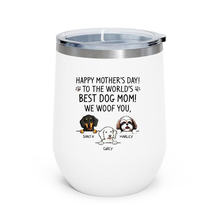 Happy Mother's Day To The World's Best Dog Mom We Woof You Santa Harley Grey Wine Tumbler