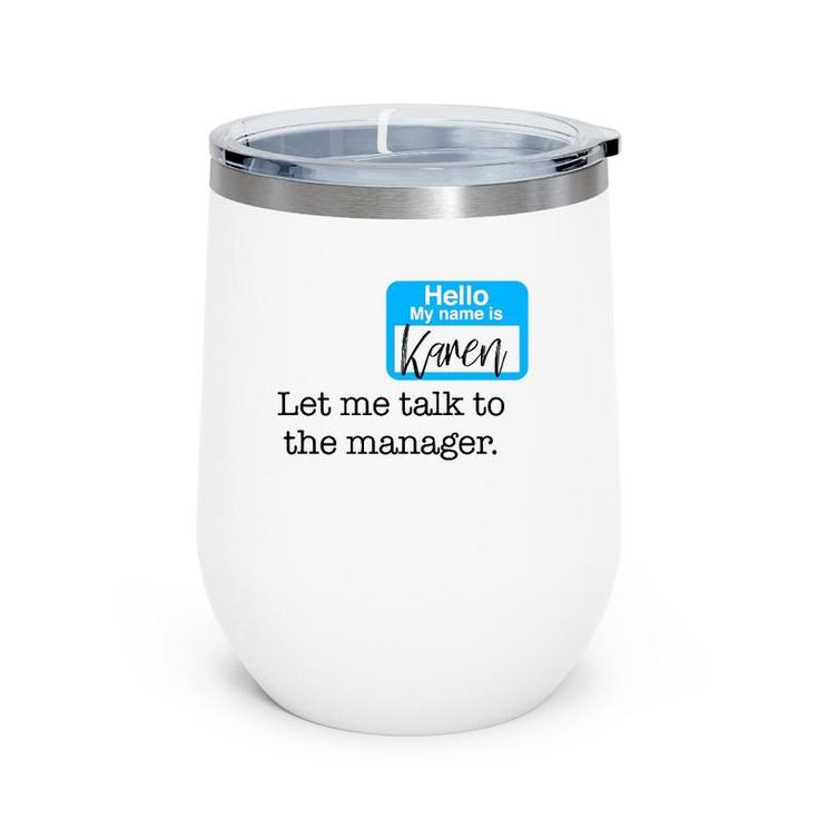 Hello My Name Is Karen Funny Name Tag Badge Halloween TShirt Mazezy