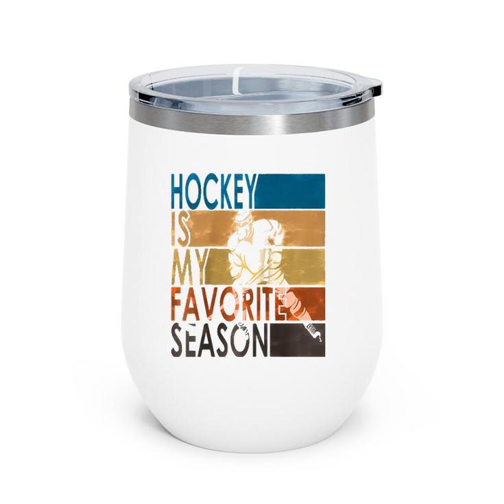 Hockey Is My Favorite Season Gamer Mode Cool Raglan Baseball Tee Wine Tumbler