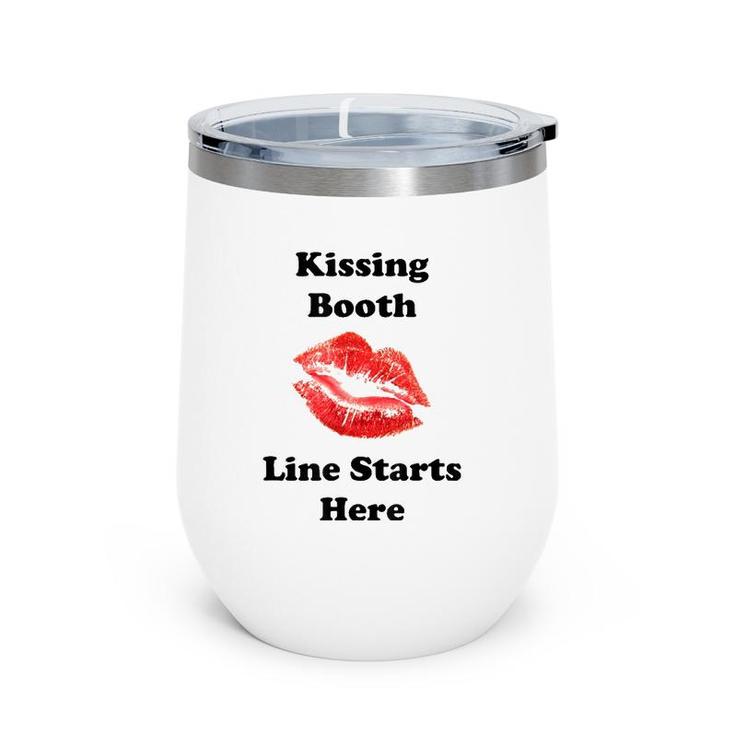 Hot Lips Kissing Booth Line Starts Here Wine Tumbler