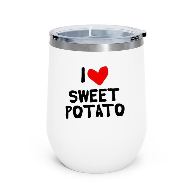 I Love Sweet Potato Red Heart Wine Tumbler
