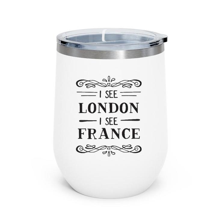 I See London I See France Adult & Youth Wine Tumbler