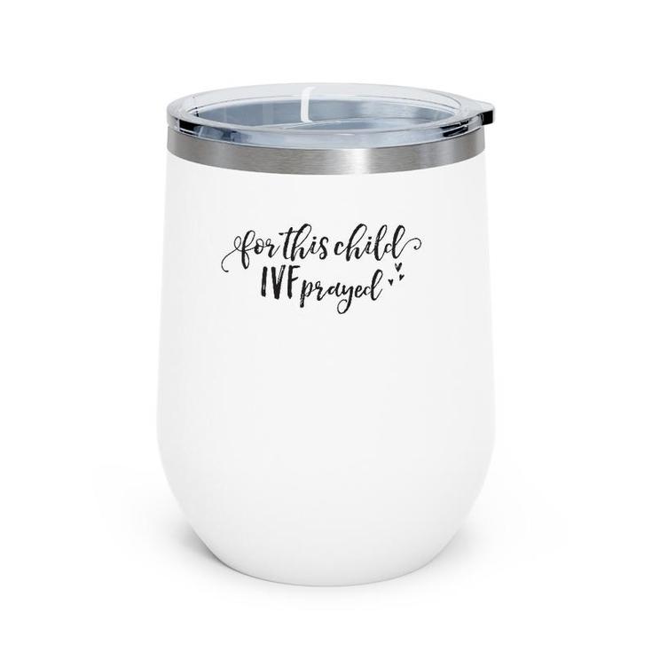 Ivf Transfer Day Mom Dad Infertility Support Hospital Gift Wine Tumbler