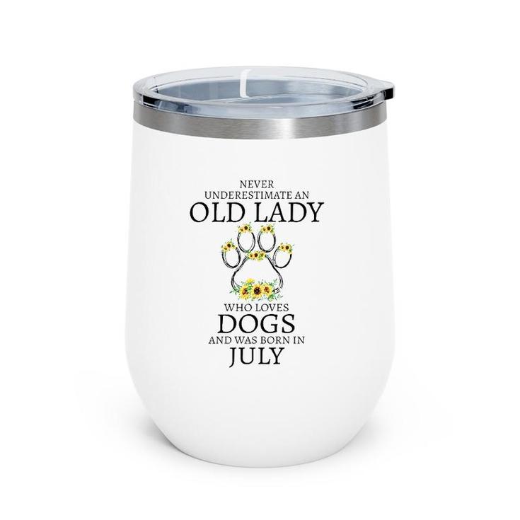 July Birthday Dog Owner Gift Who Loves Dogs And Was Born In July Sunflowers Dog Paw Wine Tumbler