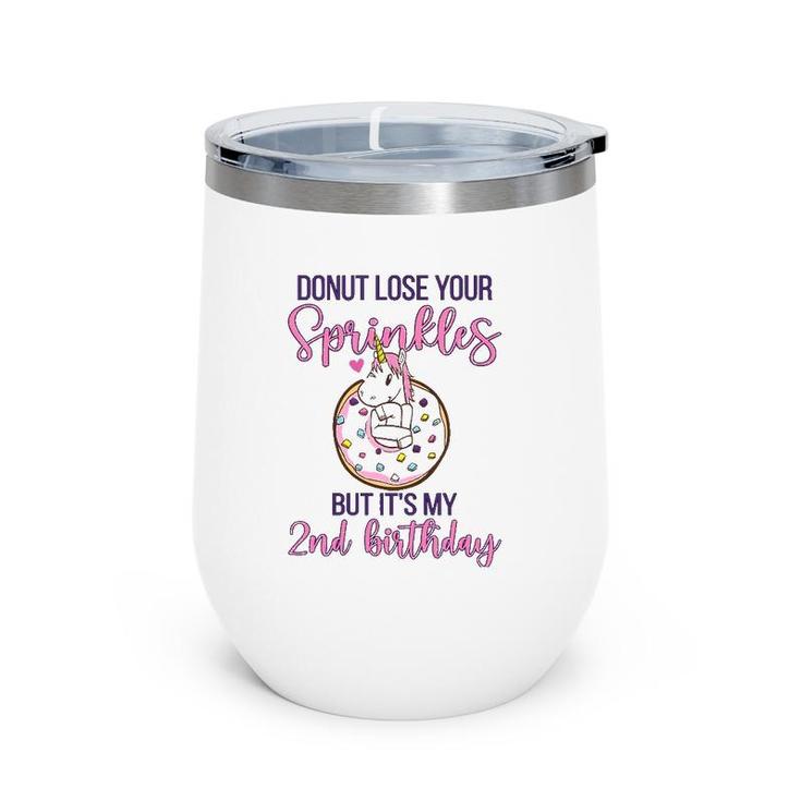 Kids 2Nd Donut Birthday Party Unicorn Two Years Old Sweet Girl Wine Tumbler