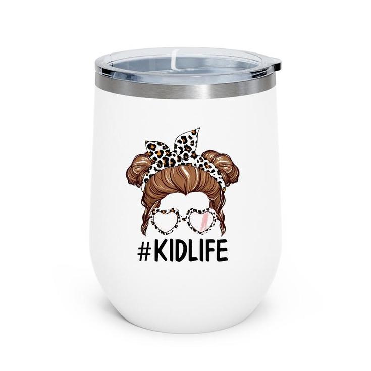 Kids Kidlife Momlife Mama And Mini Mommy And Me Matching Outfit Wine Tumbler