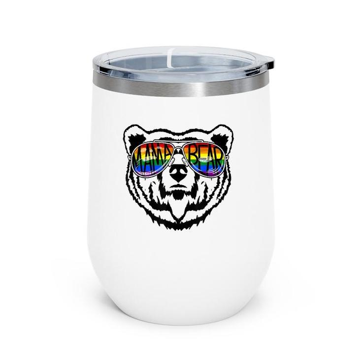 Lgbtq Mama Bear Proud Mom Momma Ally Rainbow Flag Pride Wine Tumbler