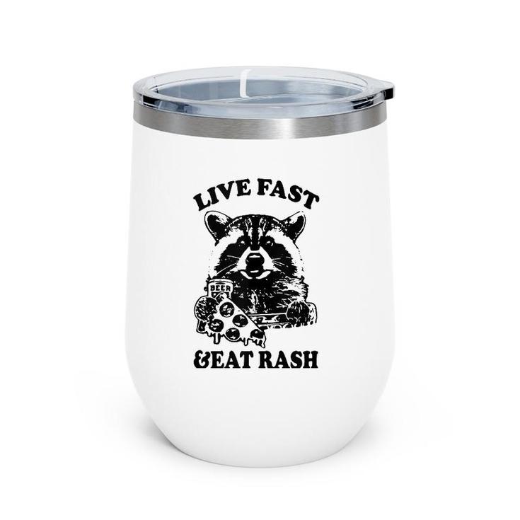 Live Fast Eat Trash Funny Raccoon Camping Vintage  Wine Tumbler
