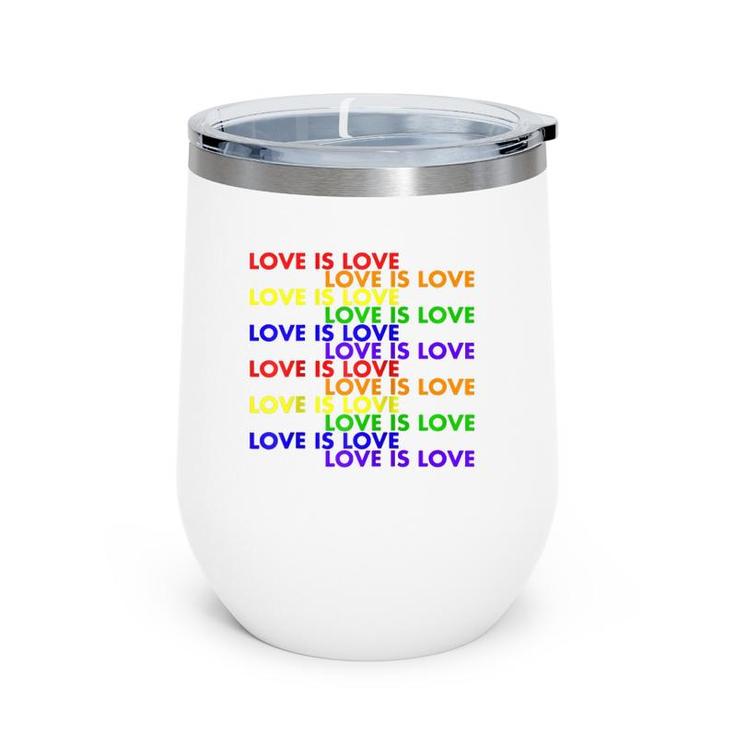 Love Is Love Lgtbq Pride Express Yourself  Wine Tumbler