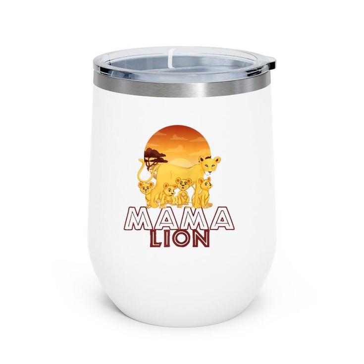 Mama Lion - Big Cat Family Mother Children Tee Wine Tumbler