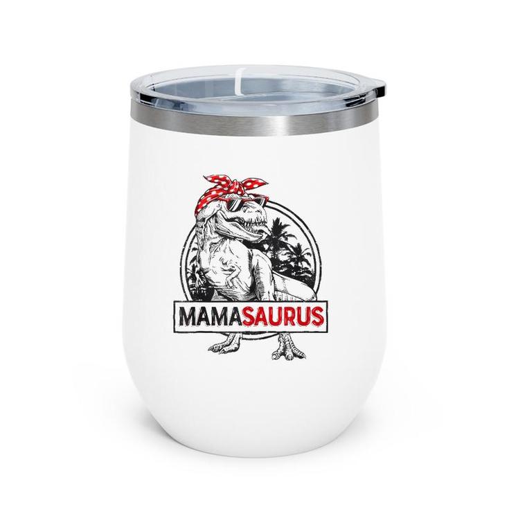 Mamasaurusrex Dinosaur Funny Mama Saurus Family Matching  Wine Tumbler