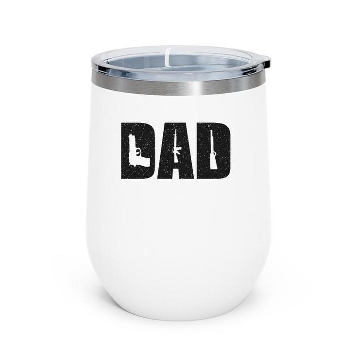 Mens Dad And Guns Collection Vintage Father's Day Wine Tumbler