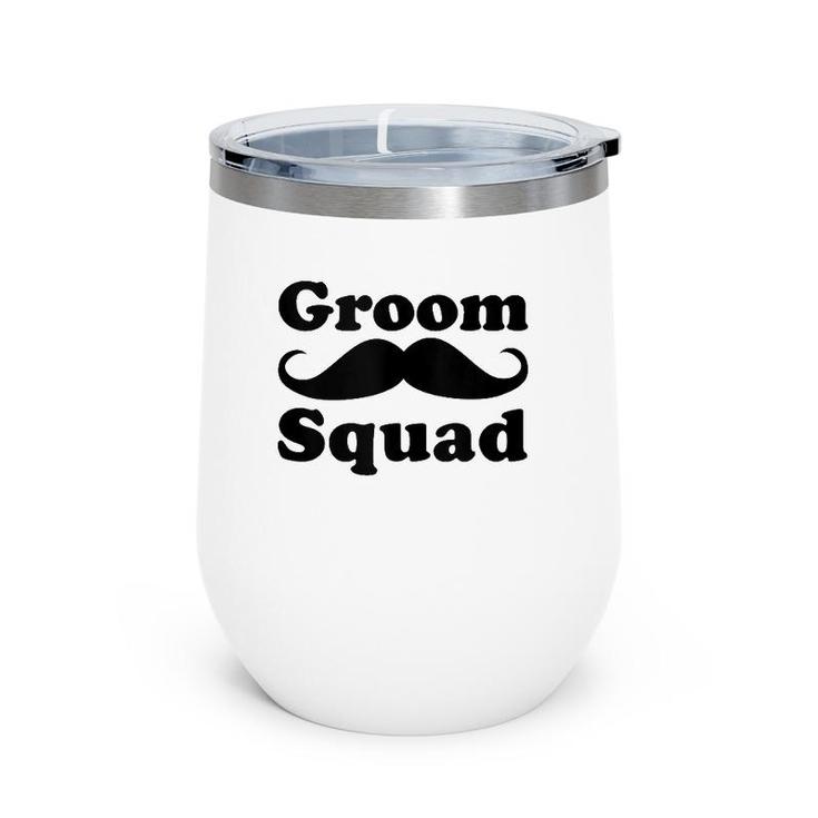 Mens Funny Groom Squad Mustache Bachelor Party Groomsman Gift  Wine Tumbler