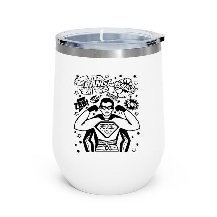 Mens Gifts For Dad Daddy Superhero Superdad Super Dad Father's Wine Tumbler