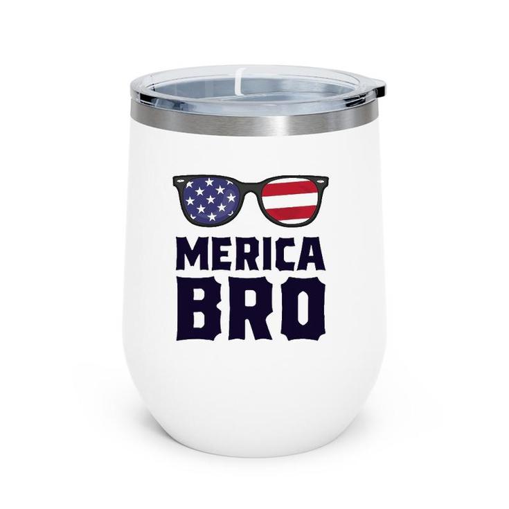 Merica Bro 4Th Of July Sunglasses Patriotic American Wine Tumbler