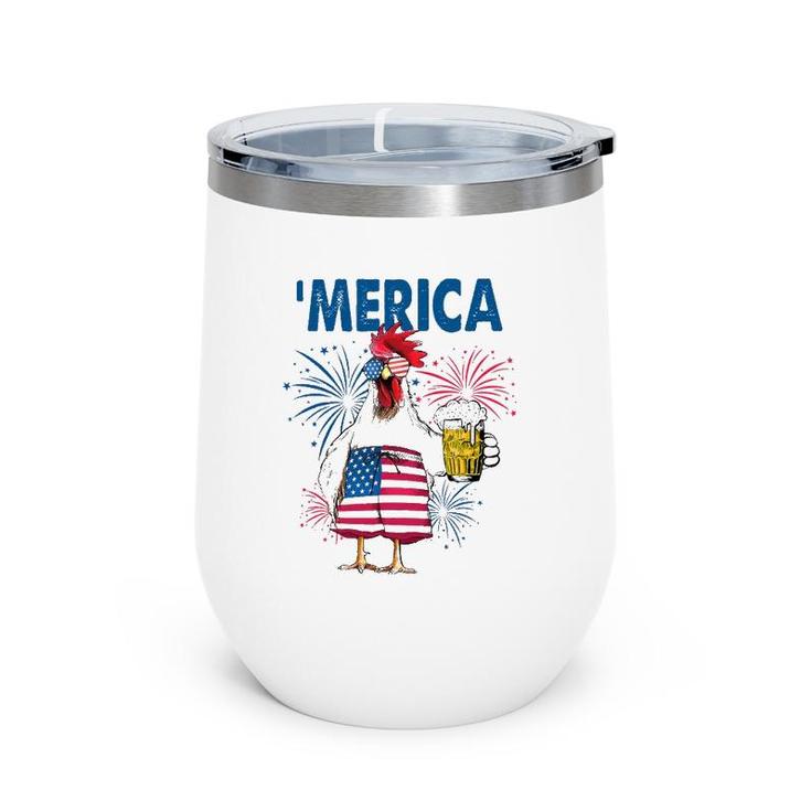 Merica Funny Chicken With Beer Usa Flag 4Th Of July Wine Tumbler