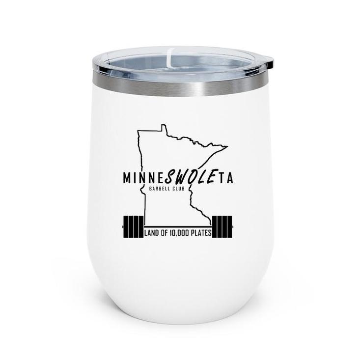 Minneswoleta Barbell Minnesota Gymer Gift Wine Tumbler