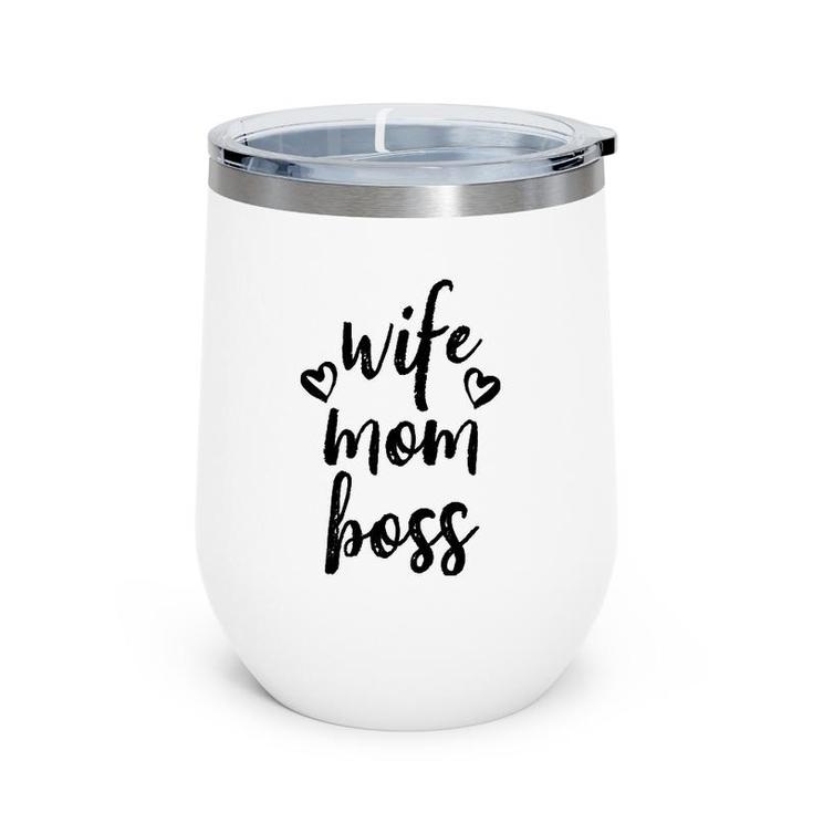 Mom Wife Boss Mother's Day Wine Tumbler
