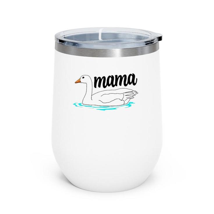 Momma Goose Funny Tee  Mother's Day Gift Wine Tumbler