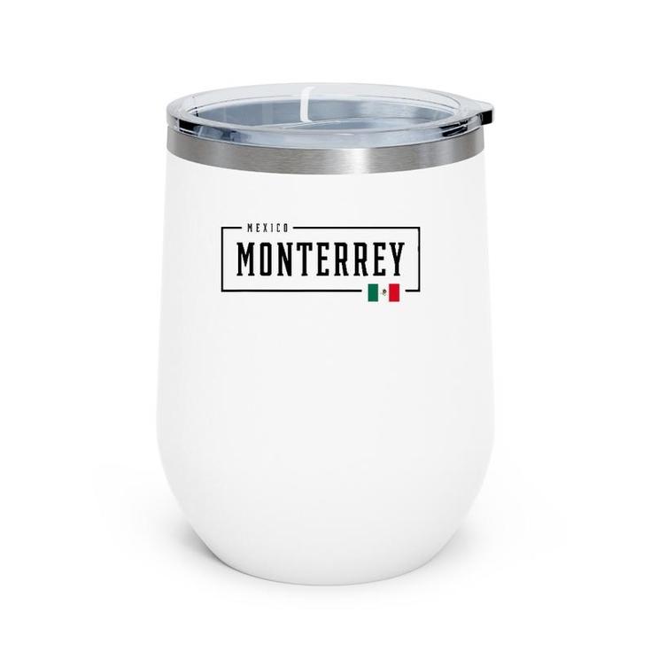 Monterrey City State Mexico Mexican Country Flag Wine Tumbler