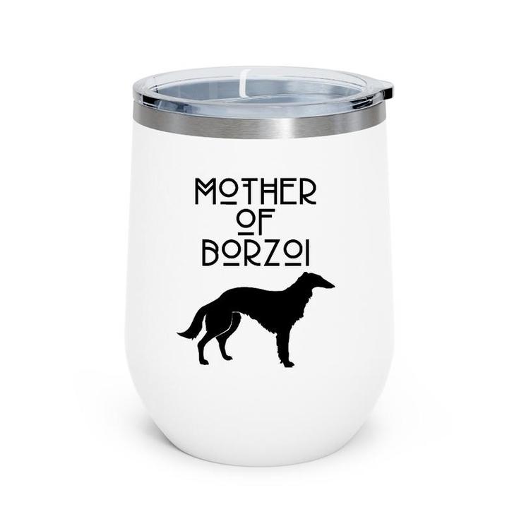 Mother Of Borzoi Acr016a Dog Wine Tumbler
