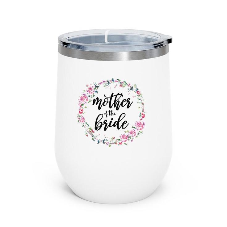 Mother Of The Bride Wedding Matching Bridal Party Wine Tumbler