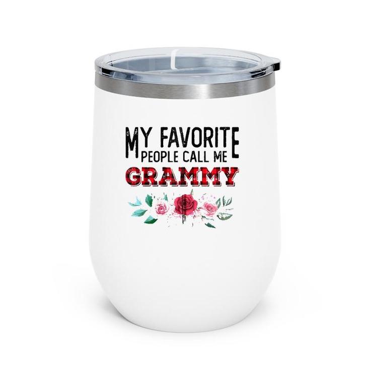 My Favorite People Call Me Grammy Mother's Day Zip Wine Tumbler
