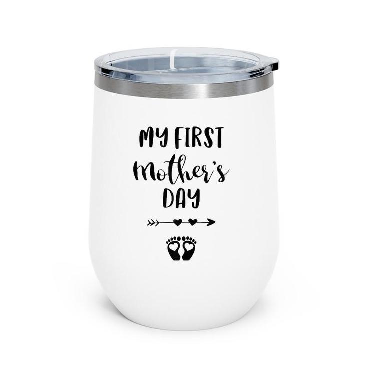 My First Mother's Day Pregnancy Announcement Pregnant Mom Wine Tumbler