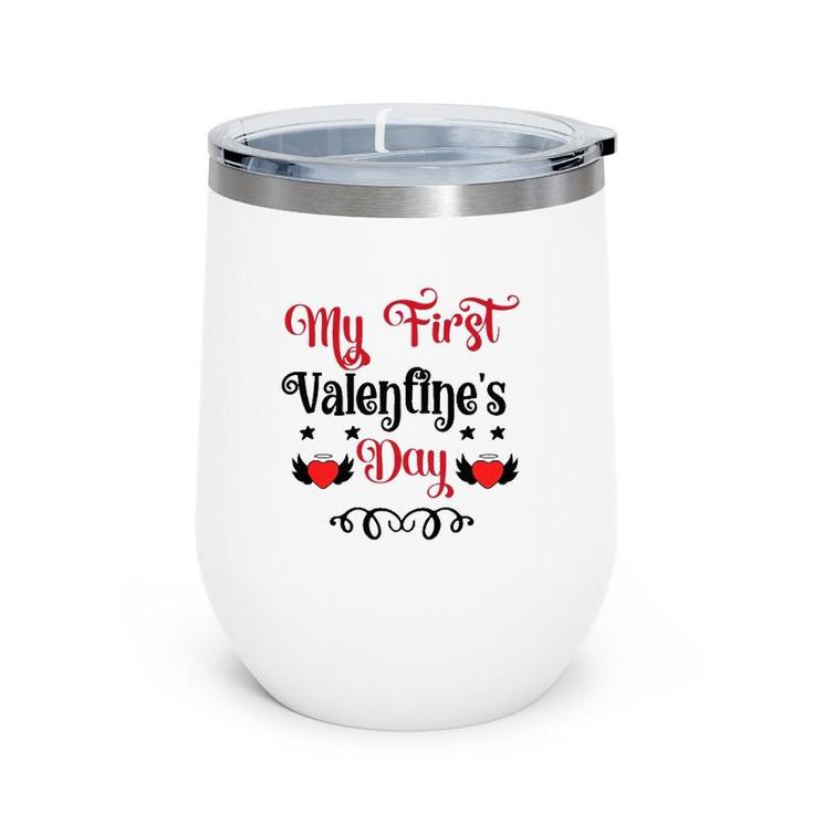 My First Valentines Day Romantic Valentine For Husband Funny Valentine Wine Tumbler