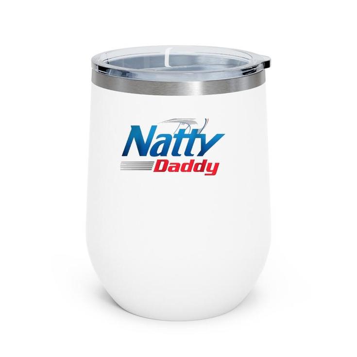 Natty Daddy Beer Gift For Father's Day Wine Tumbler