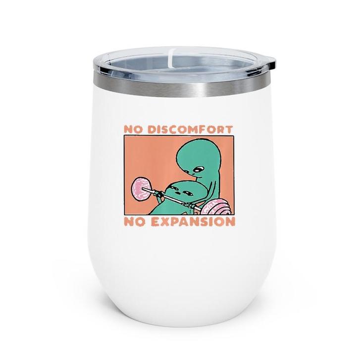 No Discomfort No Expansion Funny Training  Wine Tumbler