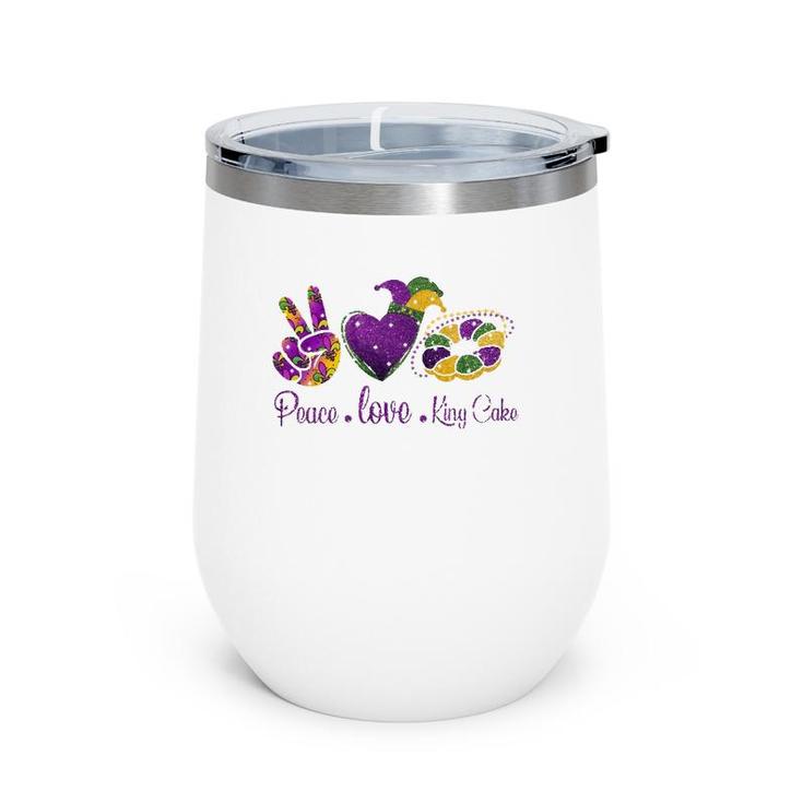 Peace Love King Cake  A Mardi Gras Party Carnival Gifts Wine Tumbler