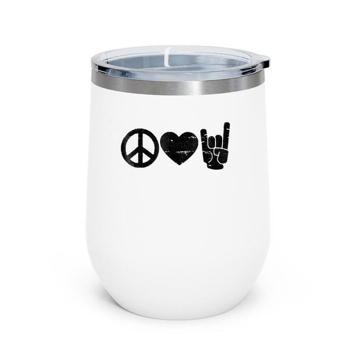 Peace Love Rock And Roll - Rock And Roll S Wine Tumbler