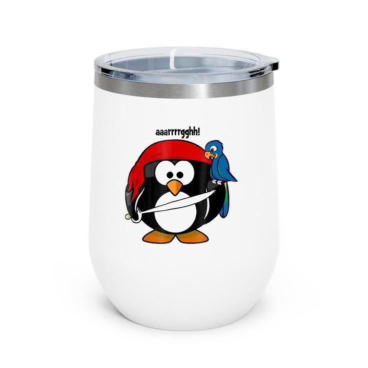 Penguin Pirate With A Parrot - Kids Or Adults Wine Tumbler