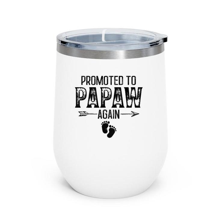 Promoted To Papaw Again Vintage Father's Day  For Dad Wine Tumbler