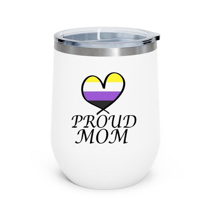 Proud Mom Heart Flag Lgbt Gay Pride Support Nonbinary Lgbtq Wine Tumbler