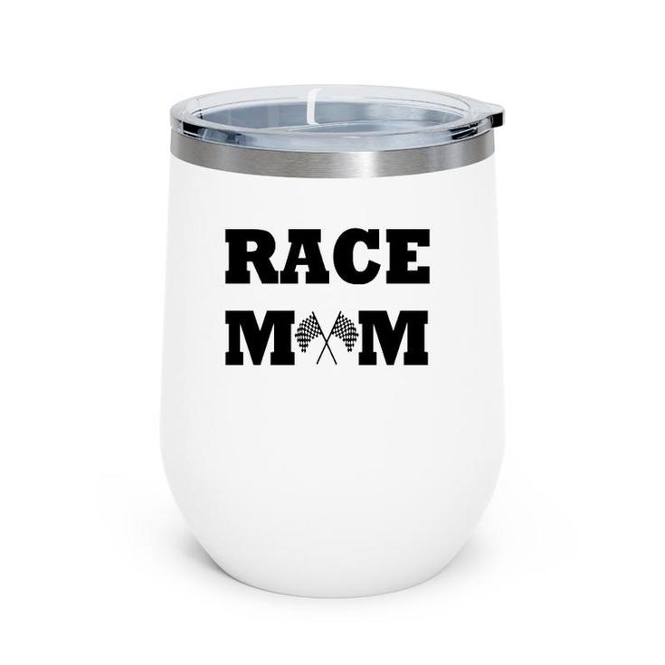 Race Mom Checkered Flag Life Racing Dirt Track Race Gear Wine Tumbler