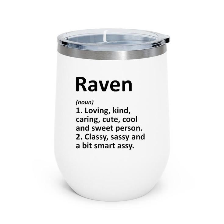 Raven Definition Personalized Name Funny Birthday Gift Idea Wine Tumbler