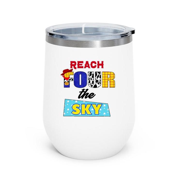 Reach Four The Sky 4Th Birthday Toy Lover Cowboy Bday Funny Wine Tumbler