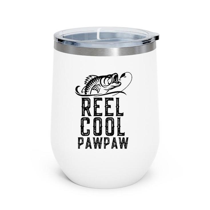 Reel Cool Pawpaw Fishing Gift Grandpa Funny Christmas Wine Tumbler
