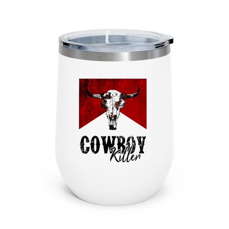 Retro Cow Skull Cowboy Killer Western Country Cowgirl Gift Wine Tumbler
