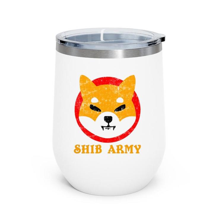 Shib Army Shiba Inu Token Design Shibarmy Cryptocurrency  Wine Tumbler