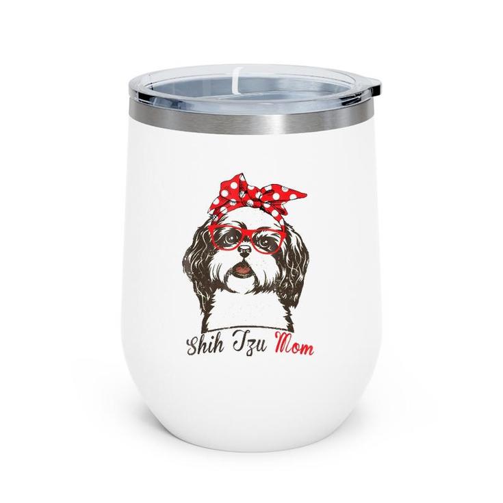 Shih Tzu Mom  For Dog Lovers-Mothers Day Wine Tumbler
