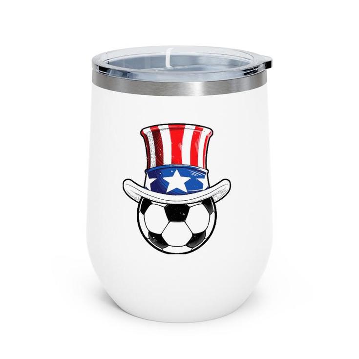 Soccer Uncle Sam 4Th Of July Kids Boys American Flag Funny Wine Tumbler
