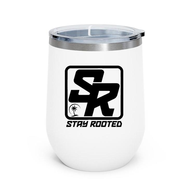 Stay Rooted AT Gift Wine Tumbler