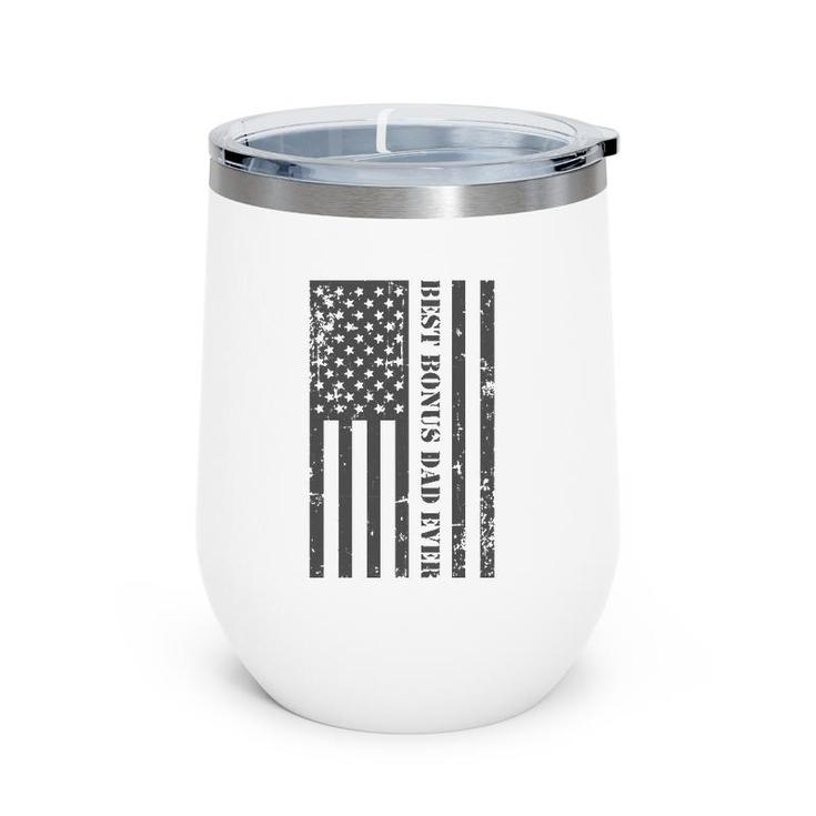 Stepfather Gifts Best Bonus Dad Ever Father's Day Flag Gift  Wine Tumbler