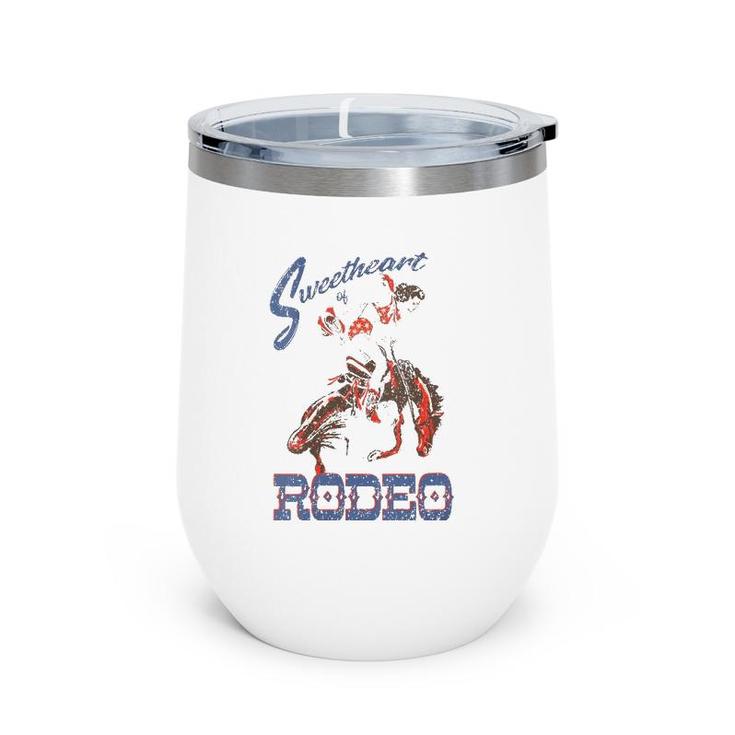 Sweetheart Of The Rodeo Western Cowboy Cowgirl Vintage Cute V-Neck Wine Tumbler