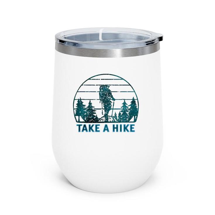 Take A Hike Beautiful Snowy Forest Hiker Wine Tumbler