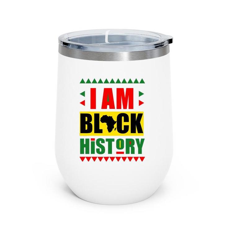 Teach I Am Black History Month Kids Proud African Pride Wine Tumbler